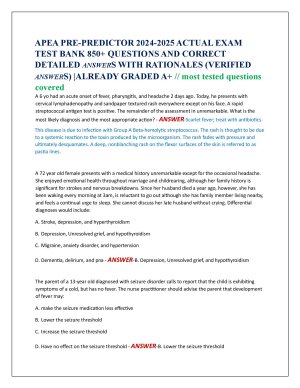 APEA PRE-PREDICTOR 2024-2025 ACTUAL EXAM  TEST BANK 850+ QUESTIONS AND CORRECT  DETAILED ANSWERS WITH RATIONALES (VERIFIED  ANSWERS) |ALREADY GRADED A+ // most tested questions  covered thumbnail